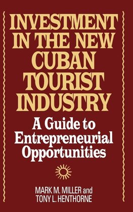 Investment in the New Cuban Tourist Industry