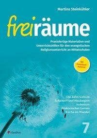 Freiräume 7 - Praxisfertige Materialien und Unterrichtshilfen