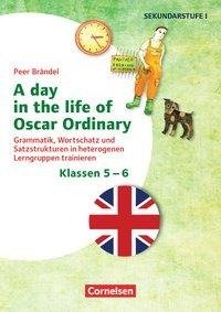 Klasse 5/6 - "A day in the life of Oscar Ordinary" - systematisch Texte schreiben lernen