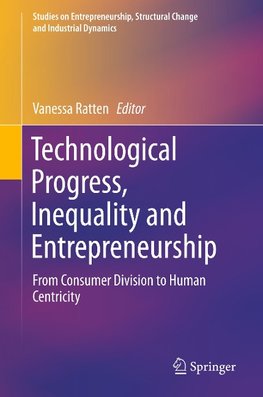 Technological Progress, Inequality and Entrepreneurship