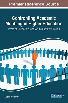 Confronting Academic Mobbing in Higher Education