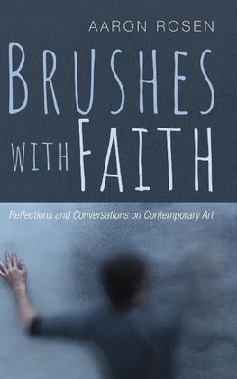 Brushes with Faith