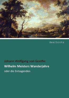 Wilhelm Meisters Wanderjahre