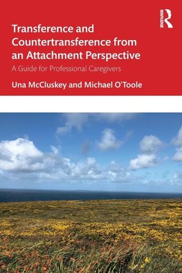 Transference and Countertransference from an Attachment Perspective