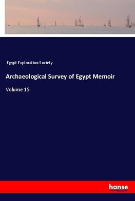 Archaeological Survey of Egypt Memoir