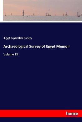 Archaeological Survey of Egypt Memoir