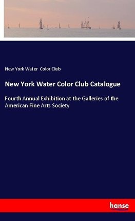 New York Water Color Club Catalogue