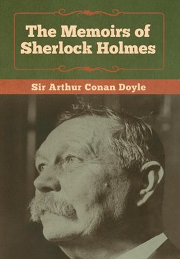 The Memoirs of Sherlock Holmes