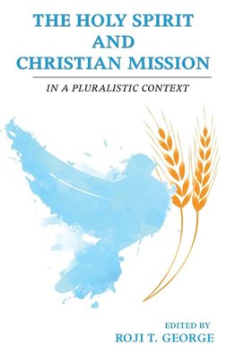 The Holy Spirit and Christian Mission