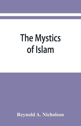 The mystics of Islam