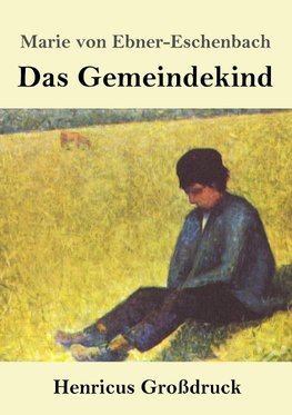 Das Gemeindekind (Großdruck)