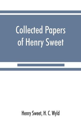 Collected papers of Henry Sweet