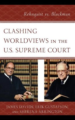 Clashing Worldviews in the U.S. Supreme Court