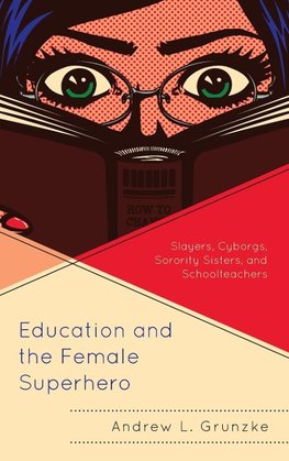 Education and the Female Superhero