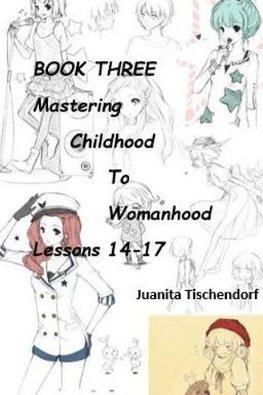 Mastering Girlhood To Womanhood Book 3