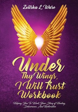 Under Thy Wings, I Will Trust Workbook