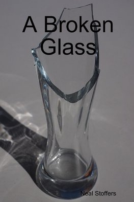 A Broken Glass