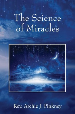 The Science of Miracles