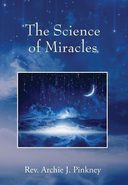 The Science of Miracles