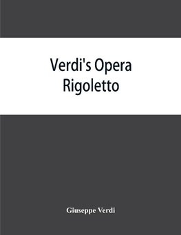 Verdi's opera Rigoletto