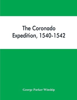 The Coronado expedition, 1540-1542