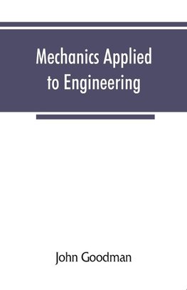 Mechanics Applied to Engineering