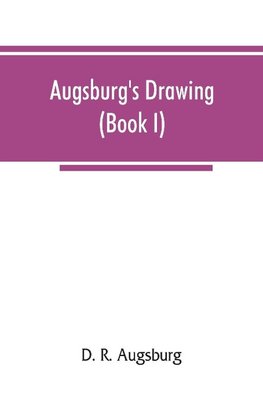 Augsburg's drawing (Book I)