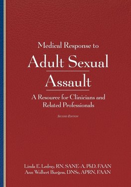 Medical Response to Adult Sexual Assault, Second Edition