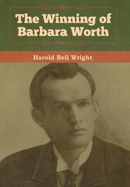 The Winning of Barbara Worth