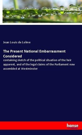 The Present National Embarrassment Considered