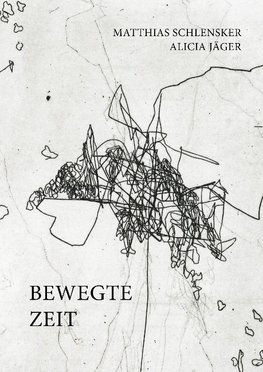 Bewegte Zeit