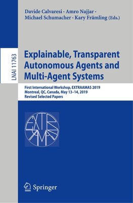 Explainable, Transparent Autonomous Agents and Multi-Agent Systems