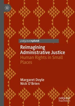 Reimagining Administrative Justice