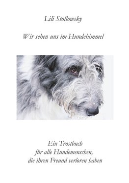 Wir sehen uns im Hundehimmel