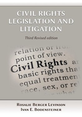 Civil Rights Legislation and Litigation, Third Edition