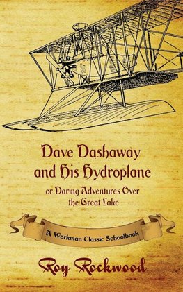 Dave Dashaway and His Hydroplane