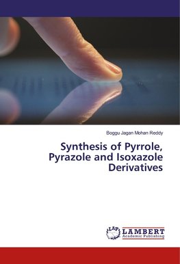 Synthesis of Pyrrole, Pyrazole and Isoxazole Derivatives