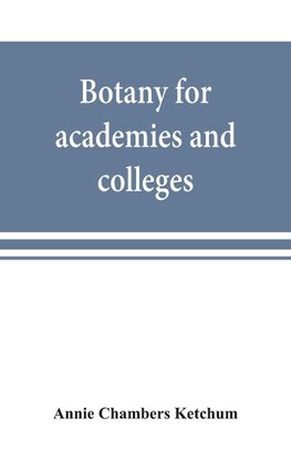 Botany for academies and colleges