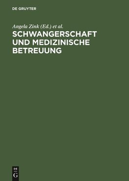 Schwangerschaft und medizinische Betreuung