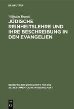 Jüdische Reinheitslehre und ihre Beschreibung in den Evangelien