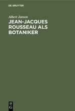 Jean-Jacques Rousseau als Botaniker