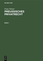 Preußisches Privatrecht, Band 1