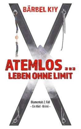 Atemlos ... Leben ohne Limit