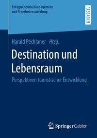 Destination und Lebensraum