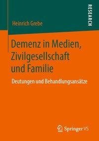 Demenz in Medien, Zivilgesellschaft und Familie