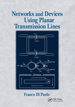 Networks and Devices Using Planar Transmissions Lines