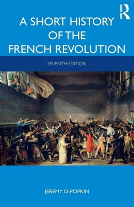 A Short History of the French Revolution