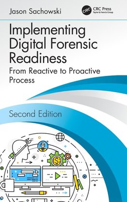 Implementing Digital Forensic Readiness