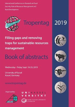 Tropentag 2019 - International Research on Food Security, Natural Resource Management and Rural Development