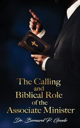 The Calling and Biblical Role of the Associate Minister